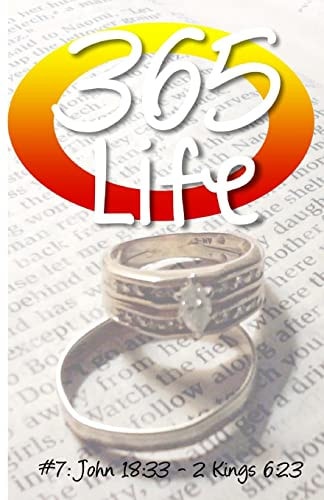 365 Life John 18:33 - 2 Kings 6:23