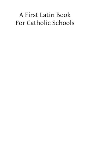 A First Latin Books for Catholic Schools