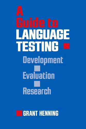A Guide to Language Testing Development, Evaluation, Research