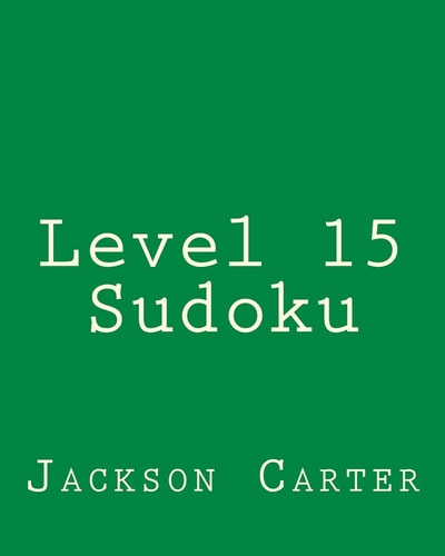 Level 15 Sudoku Fun, Large Print Sudoku Puzzles