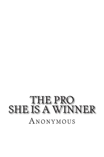 The Pro She Is a Winner!!!
