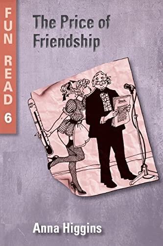 The Price of Friendship - Easy Reader for Teenage with Reading Difficulties