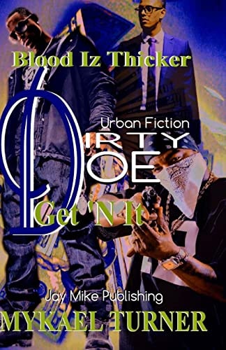 Dirty Doe Money, Family, Corruption and Greed
