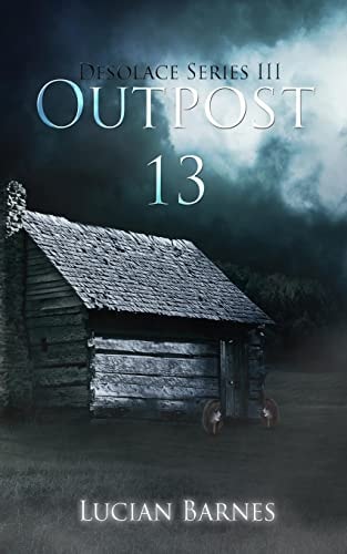 Outpost 13 Desolace Series III