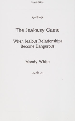 The Jealousy Game When Jealous Relationships Become Dangerous