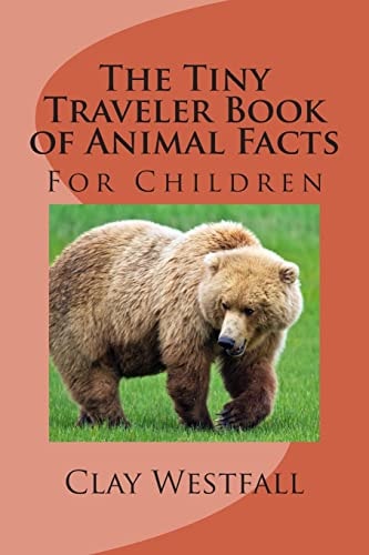 Tiny Traveler Book of Animal Facts For Children