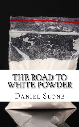 The Road to White Powder The Childhood and Early Criminal Career of Pablo Escobar