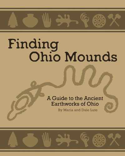 Ancient Mounds in Ohio Finding Ohio Mounds