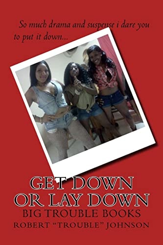 GET Down Or Lay Down