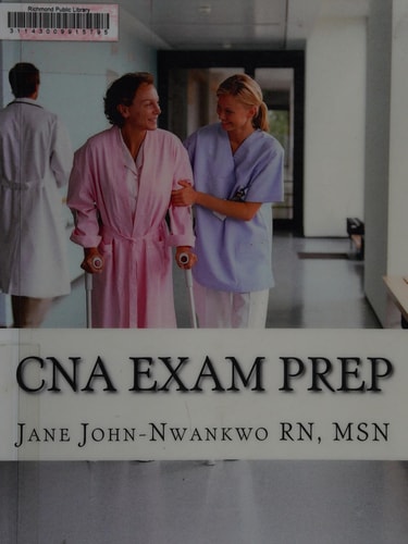 CNA Exam Prep Nurse Assistant Practice Test Questions