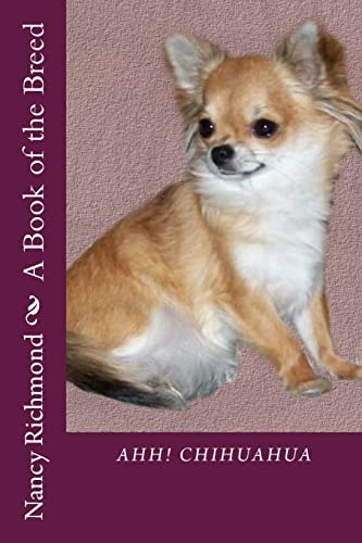 Ahh! Chihuahua A Book of the Breed
