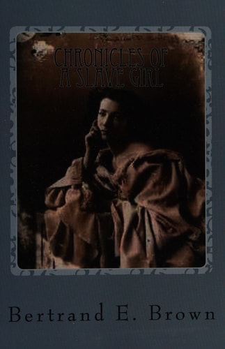 Chronicles of a Slave Girl