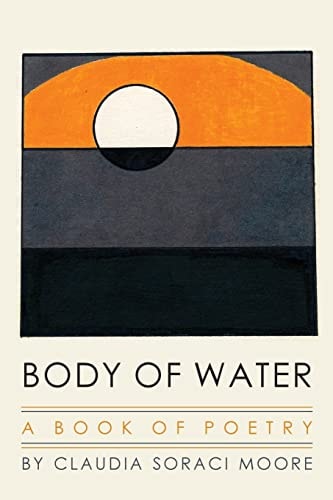 Body of Water A Book of Poetry