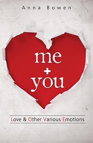 Me + You Love and Other Various Emotions