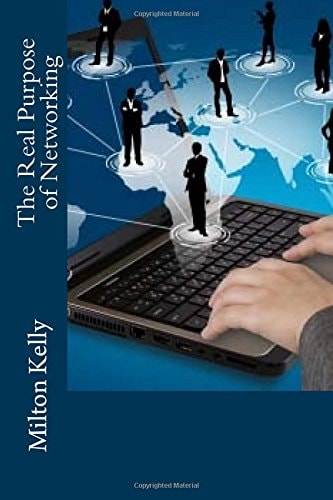 The Real Purpose of Networking