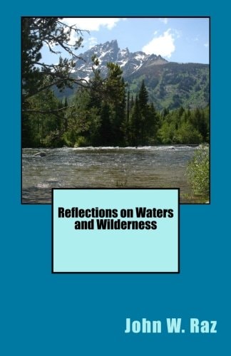 Reflections on Waters and Wilderness