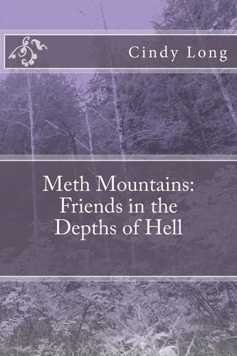Meth Mountains Friends in the Depths of Hell