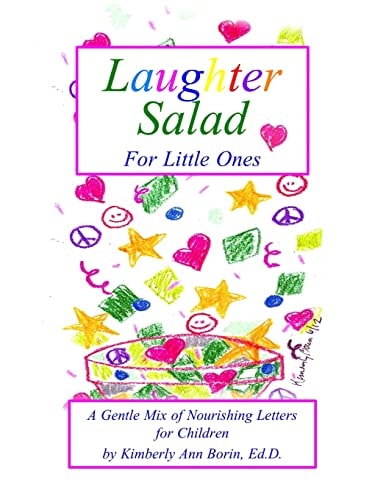 Laughter Salad for Little Ones A Gentle Mix of Nourishing Letters for Children