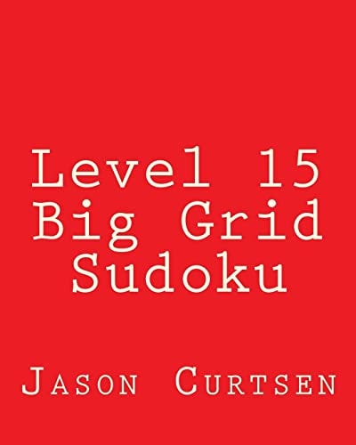 Level 15 Big Grid Sudoku Fun, Large Grid Sudoku Puzzles