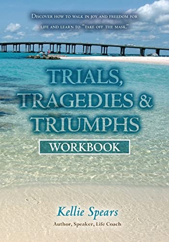 Trials, Tragedies and Triumphs Workbook