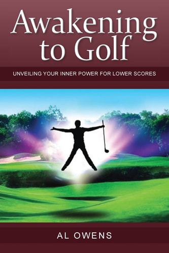 Awakening to Golf Unveiling Your Inner Power for Lower Scores
