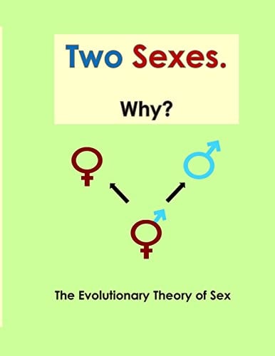 Two Sexes Why