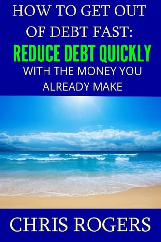 How to Get Out Of Debt Fast Reduce Debt Quickly With The Money You Currently Make