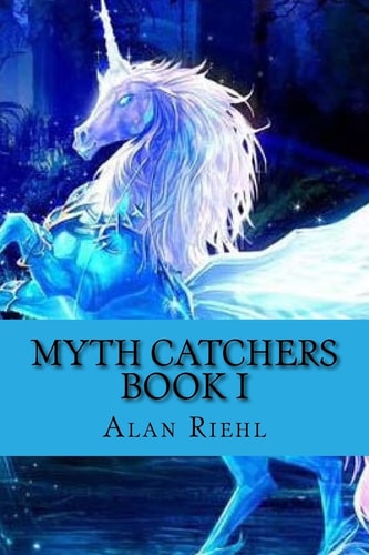 Myth Catchers Book I Dad's Pants