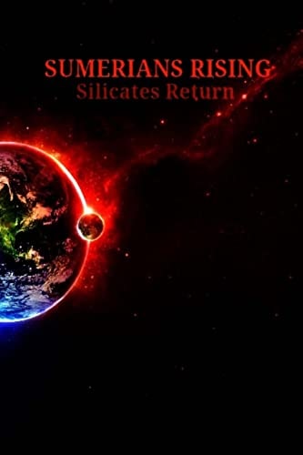 Sumerians Rising Silicates Return