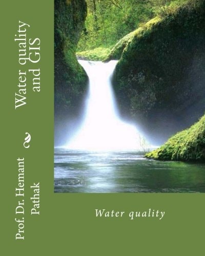 Water Quality and GIS Water Quality