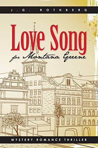 Love Song for Montana Greene Mystery Romance Thriller