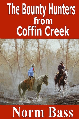 The Bounty Hunters From Coffin Creek