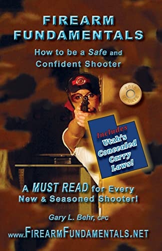Firearm Fundamentals - UT How to Be a Safe and Confident Shooter