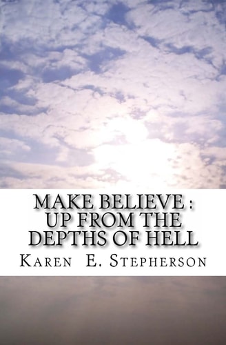 Make Believe Up From the Depths of Hell