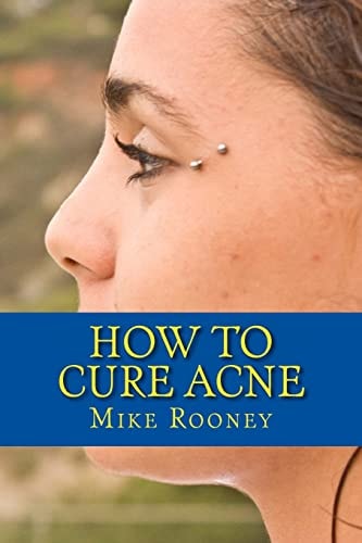 How To Cure Acne What Is Acne And The Best Treatments For Acne