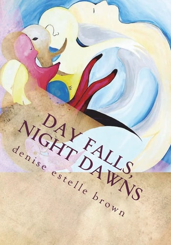 Day Falls, Night Dawns