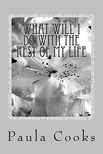 What Will I Do With The Rest Of My Life Personal Question For A Personal Answer!