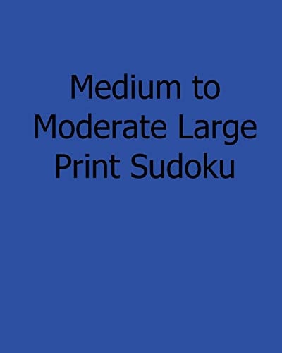Large Print Sudoku - Medium Fun, Large Print Sudoku Puzzles