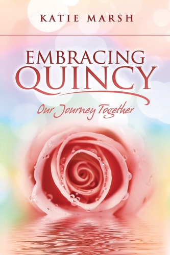 Embracing Quincy Our Journey Together