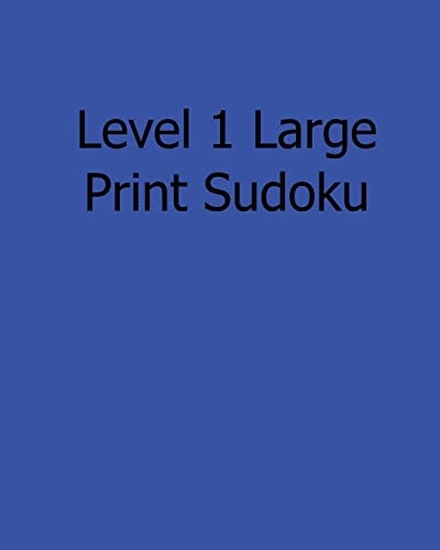Level 1 Large Print Sudoku Fun, Large Print Sudoku Puzzles