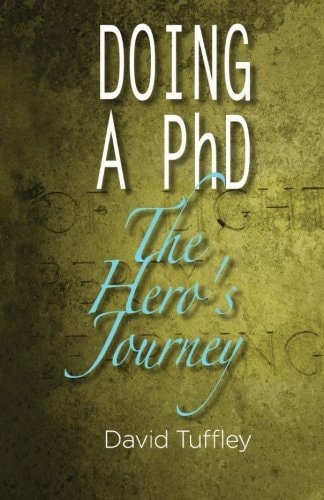 Doing a PhD The Hero's Journey