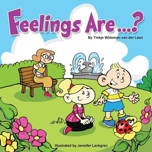 Feelings Are... ?