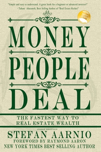 Money People Deal The Fastest Way to Real Estate Wealth