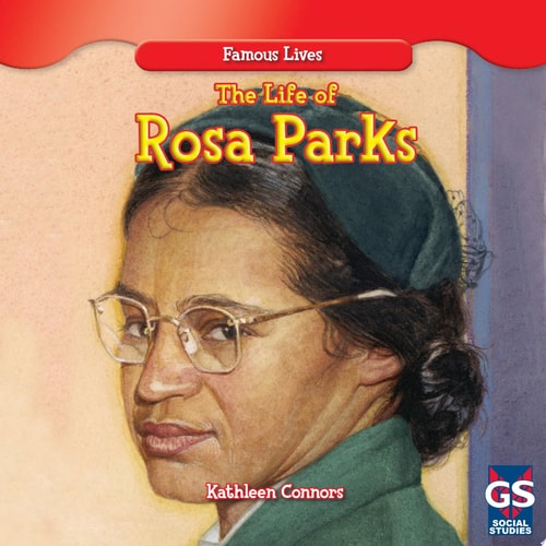 The Life of Rosa Parks