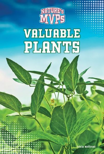 Valuable Plants