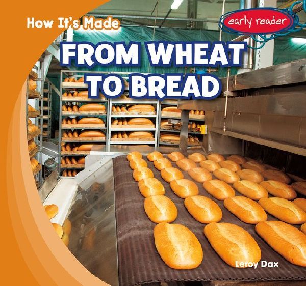 From Wheat to Bread