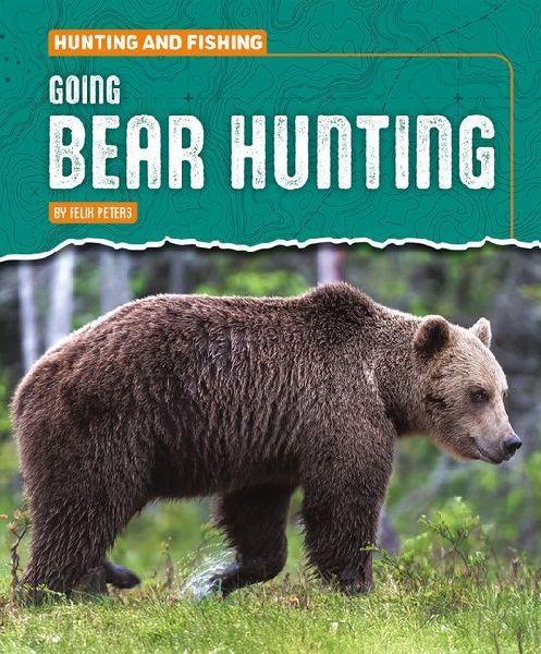 Going Bear Hunting