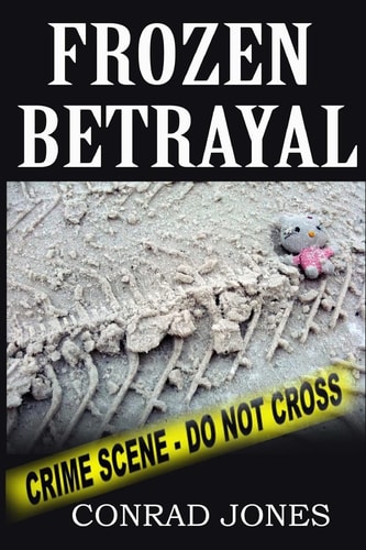 Frozen Betrayal A Detective Alec Ramsay Novel