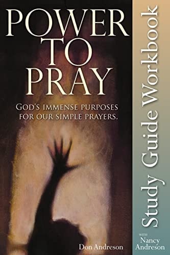 Power To Pray Study Guide