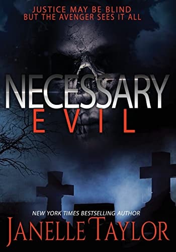 Necessary Evil